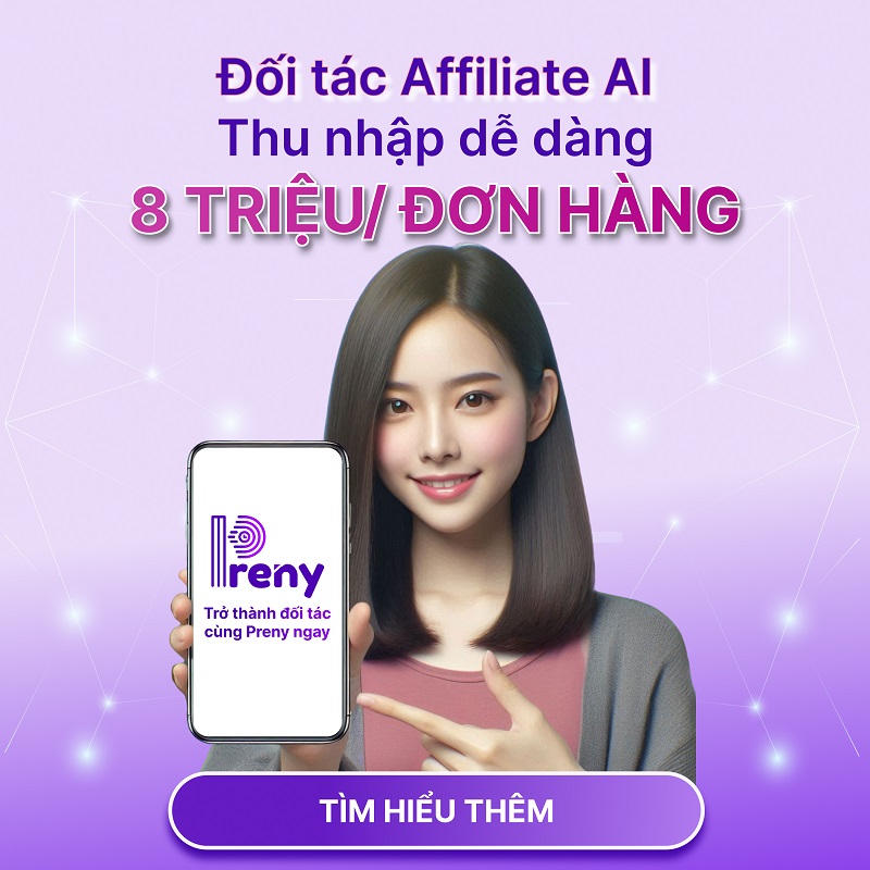 Kiếm tiền Affiliate từ AI chatbot Preny